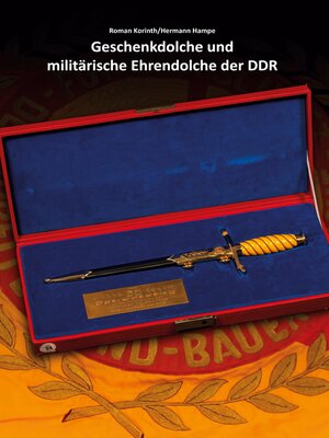 cover image of Geschenkdolche und militärische Ehrendolche der DDR, Band 3